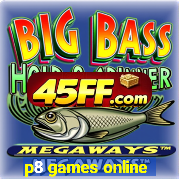 p8 games online